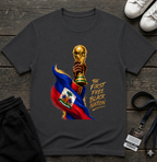 First Black Nation Haiti World Cup Trophy T-Shirt 2026