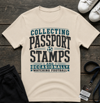 Collecting Passport Stamps T-Shirt — Travel & Football Fan Tee