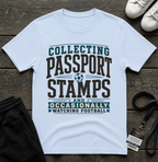 Collecting Passport Stamps T-Shirt — Travel & Football Fan Tee