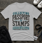 Collecting Passport Stamps T-Shirt — Travel & Football Fan Tee