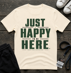 Just Happy to Be Here T-Shirt _ Funny Football Tees