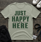 Just Happy to Be Here T-Shirt _ Funny Football Tees