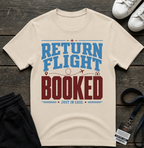 Return Flight Booked T-Shirt _ Funny Football Meme Tees